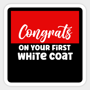 Congrats on Your White Coat Sticker